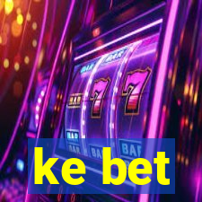 ke bet